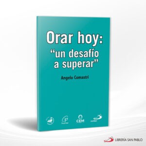 ORAR HOY UN DESAFIO A SUPERAR VOL I – SAN PABLO