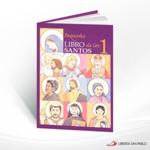 PEQUEÑO LIBRO DE LOS SANTOS 1 – SAN PABLO