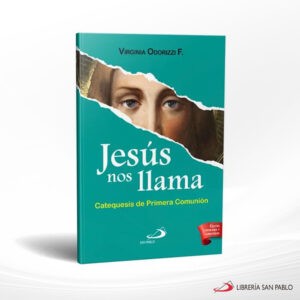 JESUS NOS LLAMA CATEQUESIS DE PRIMERA COMUNION – SAN PABLO