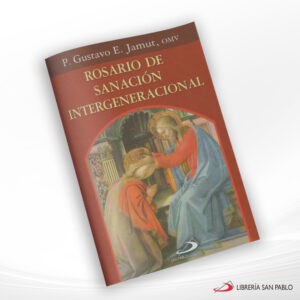 ROSARIO DE SANACION INTERGENERACIONAL -SP ARGENTINA –