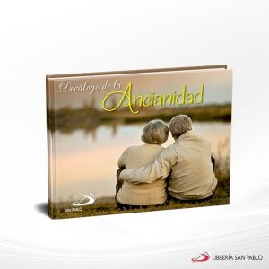 DECALOGO DE LA ANCIANIDAD – SAN PABLO