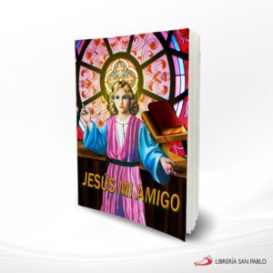 JESUS MI AMIGO (COLORES) – SAN PABLO