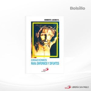 ORACIONES PARA ENFERMOS Y DIFUNTOS BOLSILLO MICA – SAN PABLO