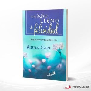 UN AÑO LLENO DE FELICIDAD – SAN PABLO