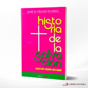 HISTORIA DE LA SALVACION – REMA