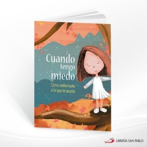 CUANDO TENGO MIEDO – SAN PABLO