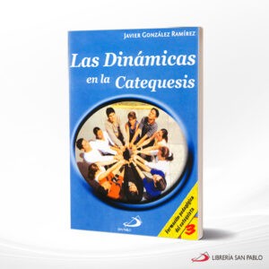 LAS DINAMICAS EN LA CATEQUESIS 3 – SAN PABLO