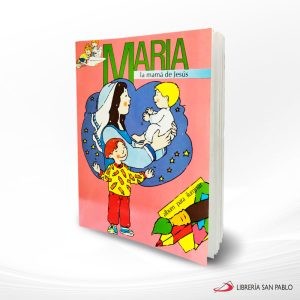 MARIA LA MAMA DE JESUS (ILUMINAR) – SAN PABLO