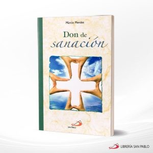 DON DE SANACION – SAN PABLO