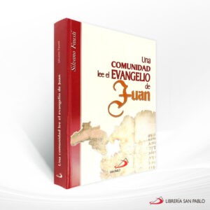 UNA COMUNIDAD LEE EL EVANGELIO DE JUAN – SP COLOMBIA