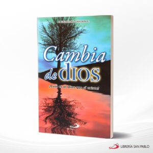 CAMBIA DE DIOS – SAN PABLO